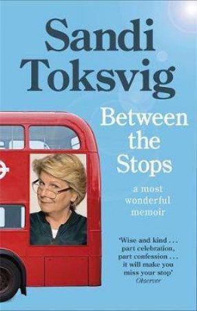 Between The Stops by Sandi Toksvig