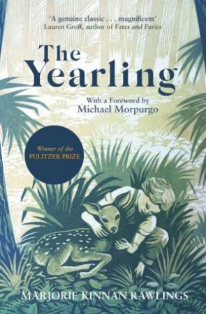 The Yearling by Marjorie Kinnan Rawlings & Michael Morpurgo