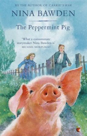 The Peppermint Pig by Nina Bawden & Alan Marks
