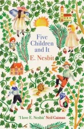 Five Children And It by E. Nesbit & H. R. Millar