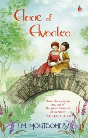 Anne Of Avonlea by L. M. Montgomery