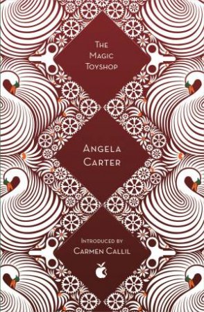 The Magic Toyshop by Angela Carter & Carmen Callil
