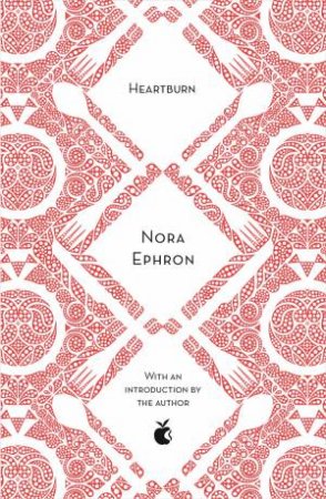 Heartburn by Nora Ephron & Nora Ephron