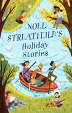 Noel Streatfeilds Holiday Stories