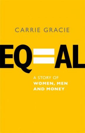 Equal by Carrie Gracie