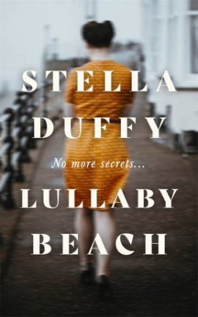 Lullaby Beach by Stella Duffy