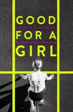 Good For A Girl
