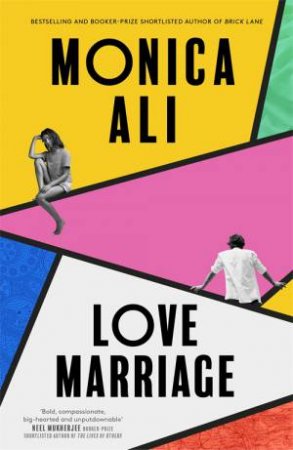 Love Marriage by Monica Ali