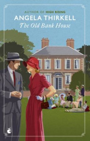 The Old Bank House by Angela Thirkell