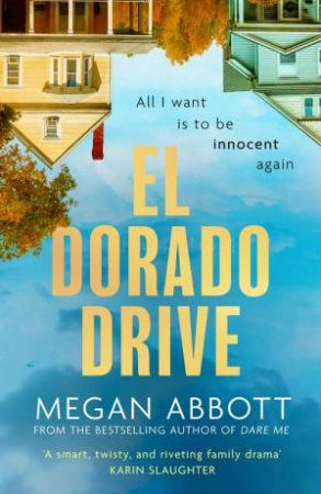 El Dorado Drive by Megan Abbott