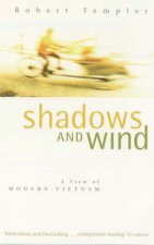 Shadows  Wind A View Of Modern Vietnam