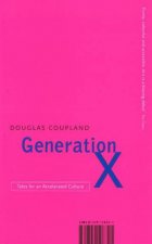 Generation X Tales For An Accelerated Culture
