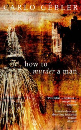 How To Murder A Man by Carlo Gebler