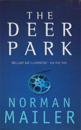 The Deer Park by Norman Mailer