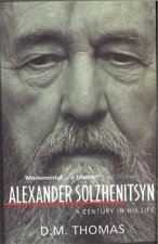 Alexander Solzhenitsyn A Century In His Life