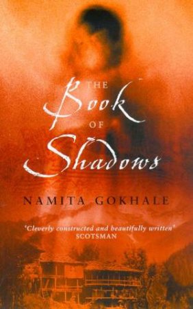 Book Of Shadows by Namita Gokhale