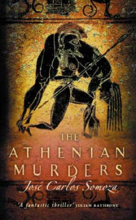 The Athenian Murders by Jose Carlos Somoza