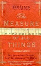 The Measure Of All Things