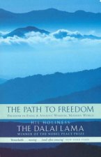 The Path To Freedom Freedom In Exile  Ancient Wisdom Modern World