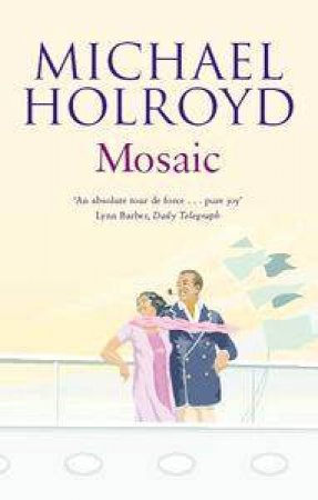 Mosaic by Michael Holroyd