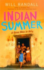 Indian Summer A Good Man In Asia
