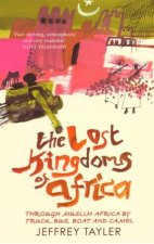 The Lost Kingdoms Of Africa