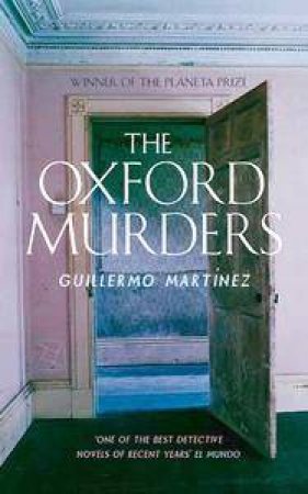 The Oxford Murders by Guillermo Martinez