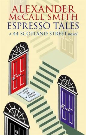 Espresso Tales by Alexander McCall Smith