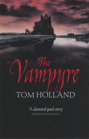 The Vampyre by Tom Holland