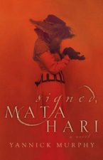 Signed Mata Hari