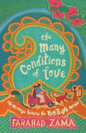 The Many Conditions of Love by Farahad Zama