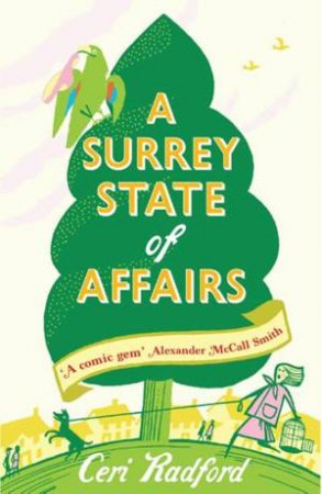 A Surrey State of Affairs by Ceri Radford