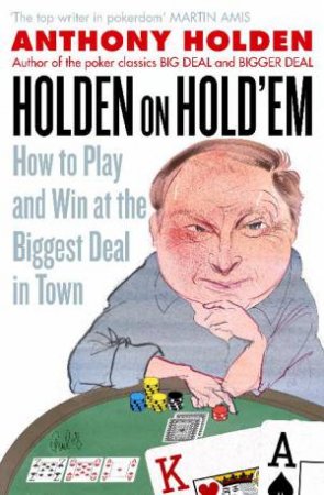 Holden on Hold'em by Anthony Holden