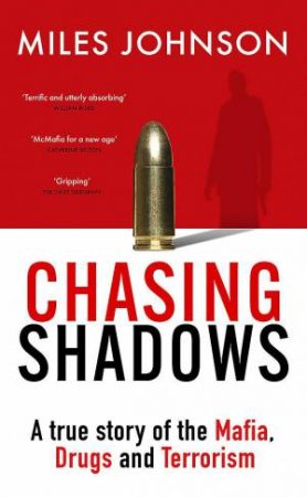 Chasing Shadows by Miles Johnson