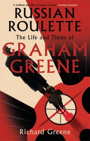 Russian Roulette by Richard Greene