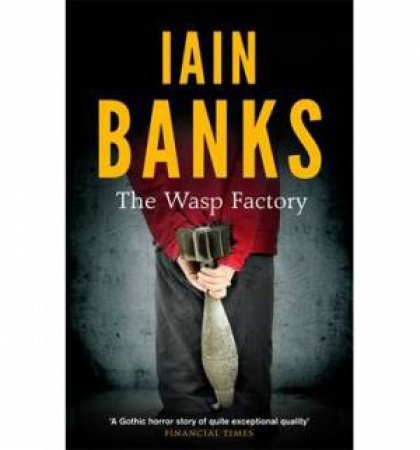 The Wasp Factory by Iain Banks