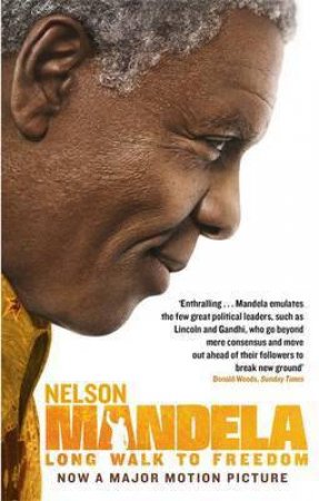 Long Walk To Freedom by Nelson Mandela