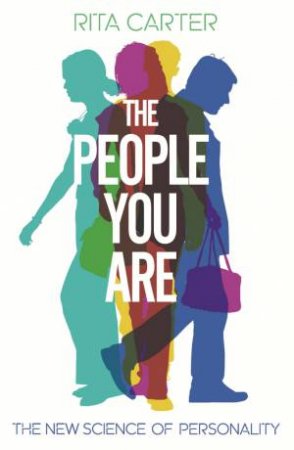 The People You Are by Rita Carter