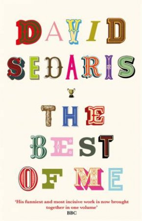The Best Of Me by David Sedaris