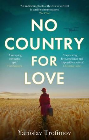 No Country for Love by Yaroslav Trofimov