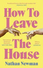 How to Leave the House