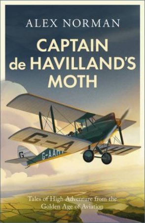 Captain de Havilland's Moth by Alex Norman