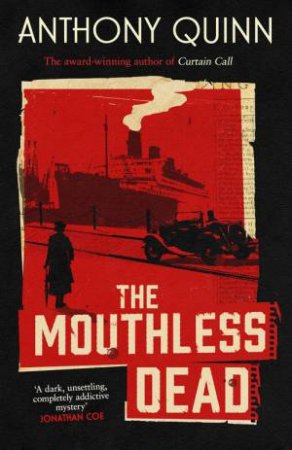 The Mouthless Dead by Anthony Quinn