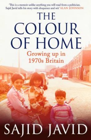 The Colour of Home by Sajid Javid