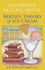 Berties Theory of Ice Cream