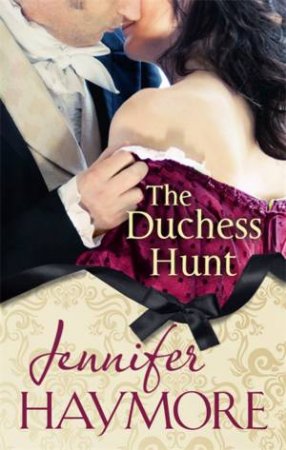 The Duchess Hunt by Jennifer Haymore