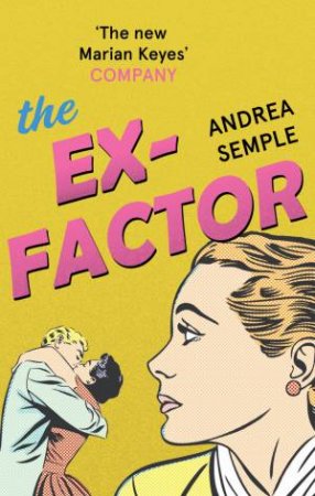 The Ex-Factor by Andrea Semple
