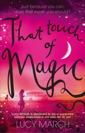 That Touch of Magic by Lucy March