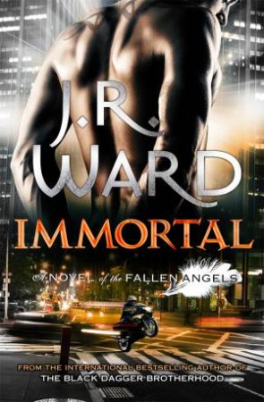 Immortal by J. R. Ward