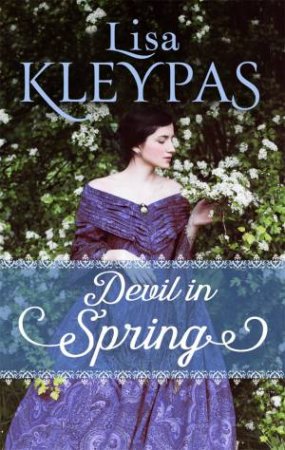 Devil In Spring by Lisa Kleypas